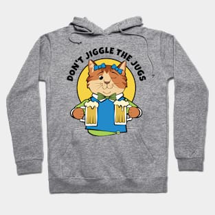 Don't Jiggle the Jugs Beer Cat Hoodie